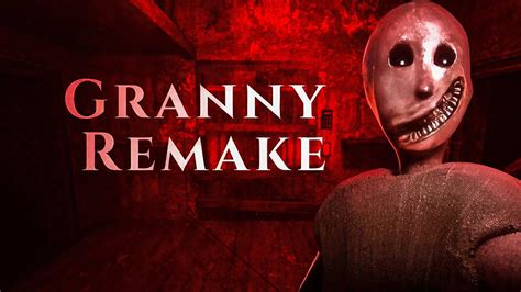 GRANNY : REMAKE [ Extreme mode ] Gameplay Full Game .
